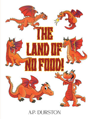 cover image of The Land of No Food!